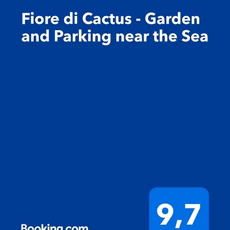 Fiore Di Cactus - Garden And Parking Near The Sea *